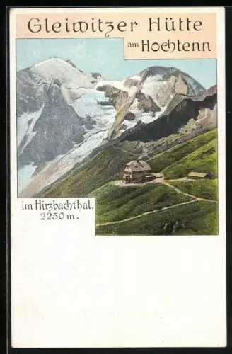 Künstler-AK Ernst Platz: Gleiwitzer Hütte am Hochtenn im Hirzbachthal