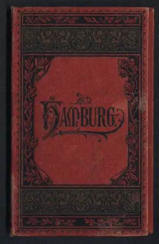 Leporello-Album 40 Lithographie-Ansichten Hamburg, Trachten, Pariser Bahnhof, Seewarte, Wandrahmsfleet, Kaiserquai Börse