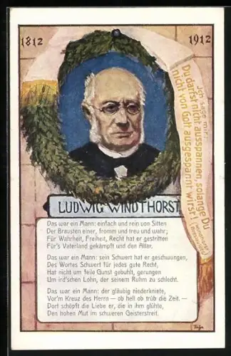 Künstler-AK Porträt Ludwig Windthorst im Eichenkranz, Lied: Das war ein Mann: einfach und rein von Sitten...