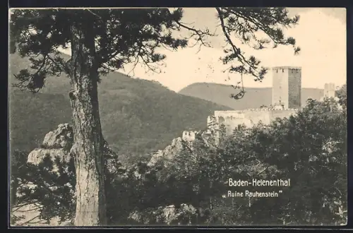 AK Baden-Helenenthal, Ruine Rauhenstein