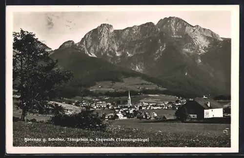 AK Abtenau, Ortsansicht mit Schober, Traugstein u. Tagweide