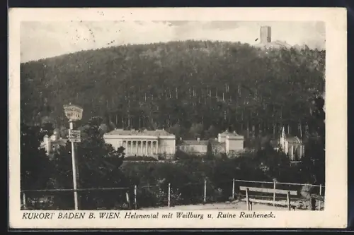 AK Baden b. Wien, Helenental mit Weilburg u. Ruine Rauheneck