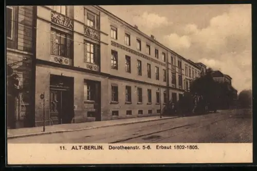 AK Berlin, Dorotheenstrasse 5-6, erbaut 1802-1805