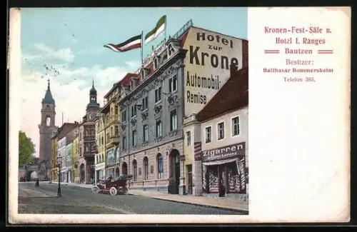 AK Bautzen, Hotel zur Krone, Inh. Balthasar Bommersheim, Zigarren William Lorenz