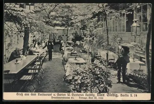 AK Berlin, Restaurant und Garten in der Dresdenerstrasse 85, Inh. Max Globig