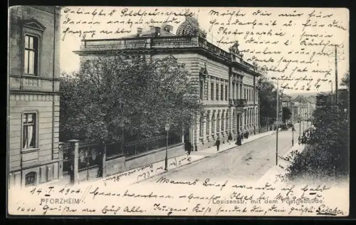 AK Pforzheim, Louisenstrasse mit dem Postgebäude