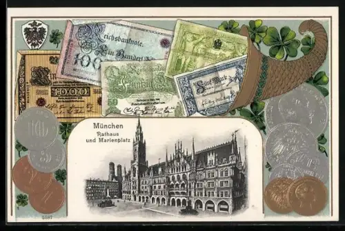 Präge-AK München, Rathaus, Geld-Passepartout mit Scheinen und Münzen, Füllhorn, Wappen, Glücksklee