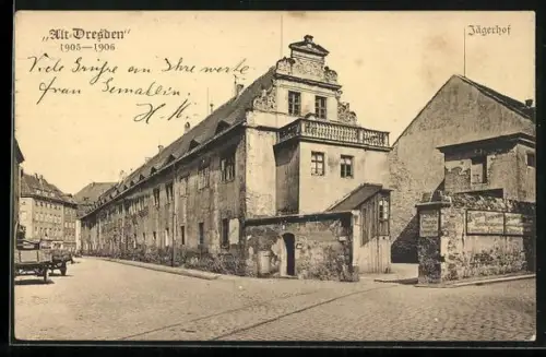 AK Dresden-Neustadt, Jägerhof, Gebäude mit Hofeingang an einer Strassenecke, Alt-Dresden 1905-1906