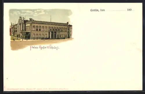 Lithographie Berlin, Palais Kaiser Wilhelm I