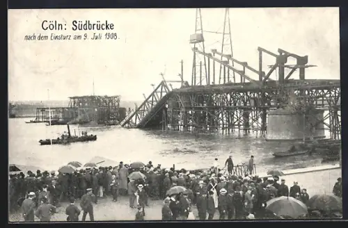 AK Köln-Neustadt, Südbrücke nach dem Einsturz am 9. Juli 1908