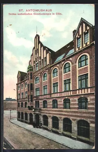 AK Köln a. Rh., St. Antoniushaus, Drittes katholisches Gesellenhospiz