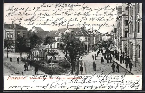 AK Frankenthal / Pfalz, Bahnhofstrasse mit Post- und Amtsgericht