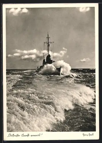 AK Äusserste Kraft voraus!, Schiff der Kriegsmarine in voller Fahrt