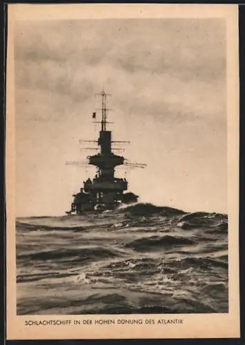 AK Kriegsmarine Schlachtschiff in der hohen Dünung des Atlantik
