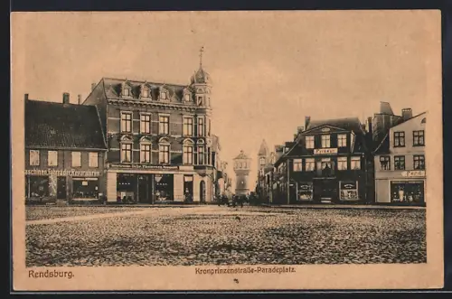 AK Rendsburg, Kronprinzenstrasse, Paradeplatz