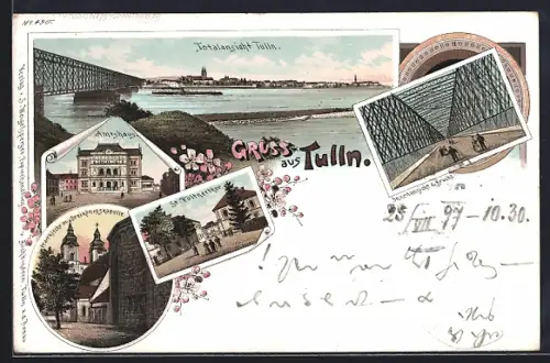 Lithographie Tulln, Amtshaus, Pfarrkirche mit Dreikönigskapelle, St. Pöltnerthor, Innenansicht der Brücke