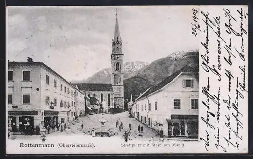 AK Rottenmann, Der Stadtplatz mit Stein am Mandl
