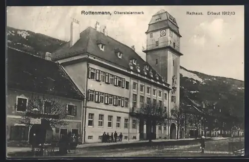 AK Rottenmann /Obersteiermark, Rathaus, Erbaut 1912-13
