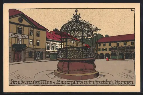 Steindruck-AK Bruck an der Mur, Hauptplatz mit altertüml. Brunnen