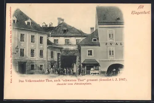 AK Alt-Klagenfurt, Völkermarkter Tor, Ansicht vom Fürstenplatz