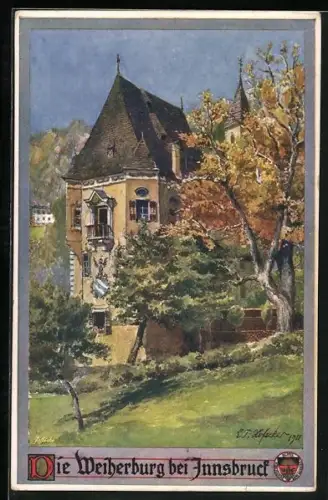 Künstler-AK E.F. Hofecker: Innsbruck, Die Weiherburg, Deutscher Schulverein