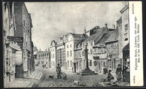 Künstler-AK Leicester, Highcross Street 100 years ago, Old Cattle Market