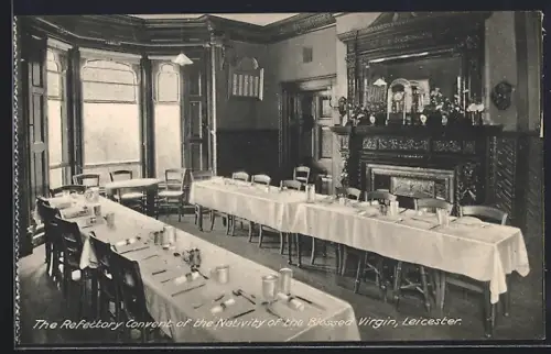 AK Leicester, Convent of the Nativity of the Blessed Virgin, The Refectory