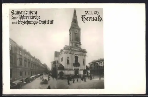 AK Hernals, Kalvarienberg mit Pfarrkirche und Erziehungs-Institut