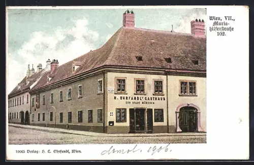 AK Wien, H. Ohrfandls` Gasthaus zu Stadt München, Mariahilfer Str. 102