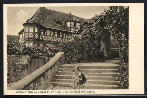 AK St. Martin /Rheinpfalz, Winzerhaus aus dem 14. Jahrhundert, Treppenaufgang