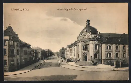 AK Landau /Pfalz, Kaiserring mit Justizpalast, Strassenpartie