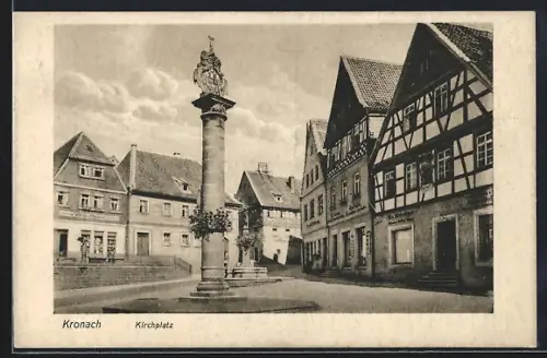 AK Kronach / Oberfranken, Kirchplatz mit Säulendenkmal