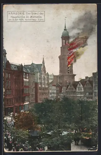 AK Hamburg-Neustadt, Der Brand der Hauptkirche St. Michaelis 1906