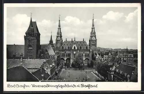 AK Bad Aachen, Verwaltungsgebäude mit Rathaus