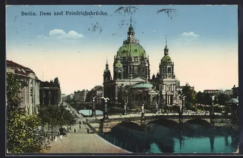AK Berlin, Dom und Friedrichsbrücke