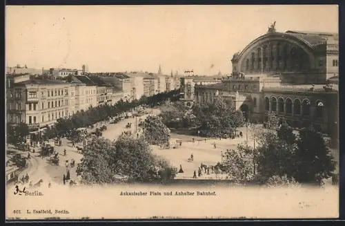 AK Berlin-Kreuzberg, Askanischer Platz mit Anhalter Bahnhof