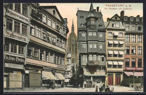 AK Alt-Frankfurt a. M., Strassenpartie mit Geschäften und Domblick
