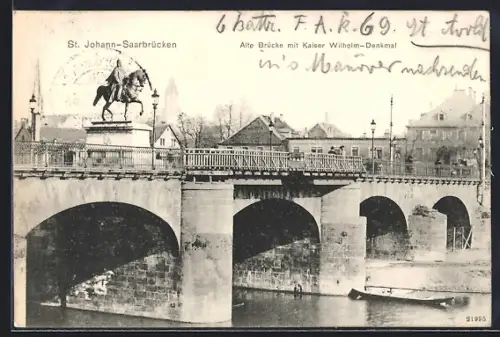 AK Saarbrücken-St. Johann, Alte Brücke mit Kaiser Wilhelm-Denkmal