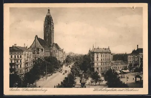 AK Berlin-Charlottenburg, Wilhelmsplatz mit Rathaus