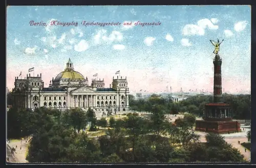 AK Berlin, Königsplatz, Reichstagsgebäude, Siegessäule