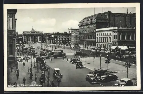AK Berlin W., Unter den Linden, Brandenburger Tor