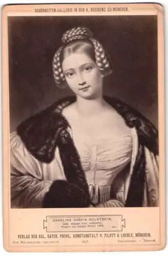 Fotografie V. Piloty & Loehle, München, Caroline Gräfin Holnstein, nach J. Stieler, in der Schönheiten-Galerie München