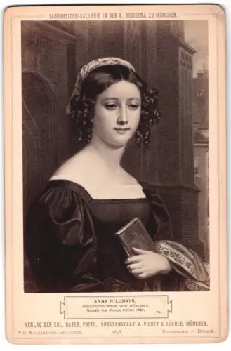 Fotografie V. Piloty & Loehle, München, Anna Hillmayr, Bürgertochter von München, Schönheiten-Galerie in München
