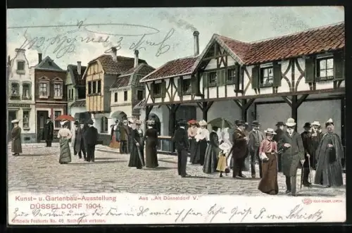 AK Düsseldorf, Kunst- u. Gartenbau-Ausstellung 1904, Alt-Düsseldorf V.