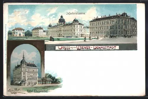 Lithographie Wien-Donaustadt, Hotel Theresienhof, Infanteriekaserne