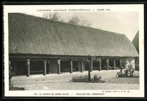 AK Paris, Exposition Coloniale Internationale 1931, Le Jardin du Congo Belge, Pavillon des Transports, Kolonial-Ausstell