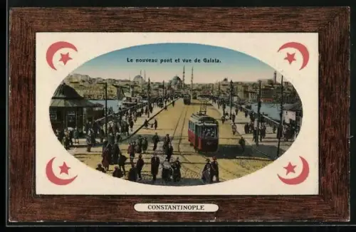 AK Constantinople, Le nouveau pont et vue de Galata, Strassenbahn
