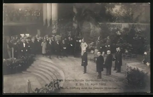 AK Berlin, Grosse Internationale Gartenbau-Ausstellung 1909, Officielle Eröffnung durch das Deutsche Kronprinzenpaar