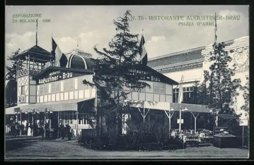 AK Milano, Esposizione 1906, Ristorante Augustiner Bräu, Piazza D`Armi, Ausstellung