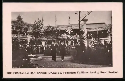 AK London, The Franco-British Exhibition 1908, King & President Fallieres leaving Royal Pavilion
